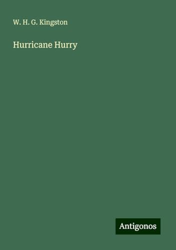 Hurricane Hurry von Antigonos Verlag
