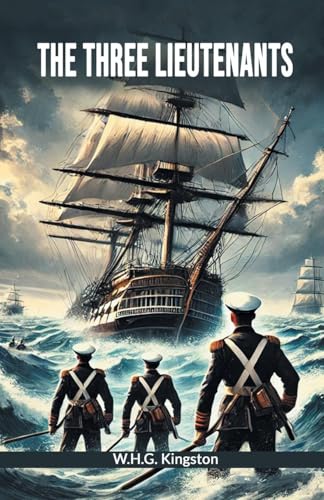 The Three Lieutenants von Double 9 Books