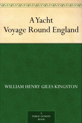 A Yacht Voyage Round England A Yacht Voyage Round England von Anson Street Press