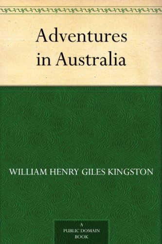 Adventures in Australia Adventures in Australia von Anson Street Press