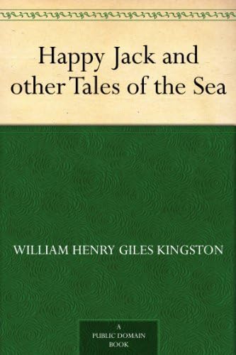 Happy Jack, and Other Tales of the Sea Happy Jack, and Other Tales of the Sea von Anson Street Press