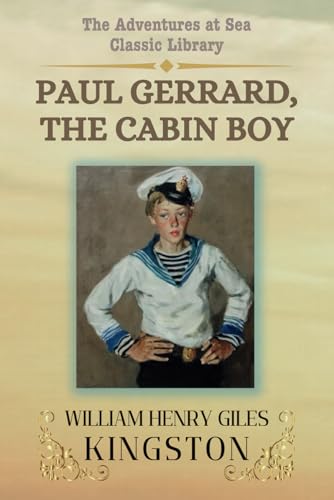 Paul Gerrard, the Cabin Boy von Independently published