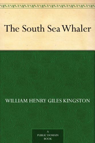The South Sea Whaler The South Sea Whaler von Anson Street Press