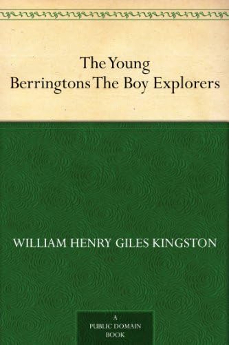 The Young Berringtons: The Boy Explorers The Young Berringtons: The Boy Explorers von Anson Street Press