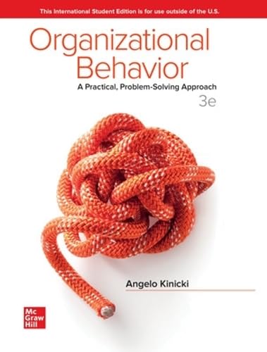 ISE Organizational Behavior: A Practical, Problem-Solving Approach von McGraw-Hill Education