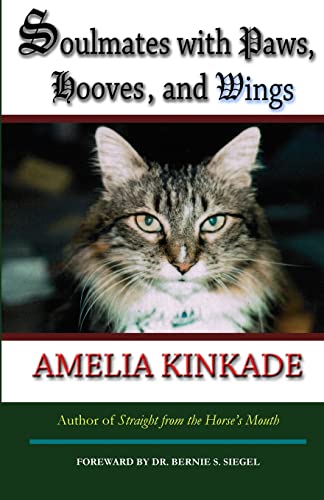 Soulmates with Paws, Hooves, and Wings: My Favorite Love Stories von CREATESPACE