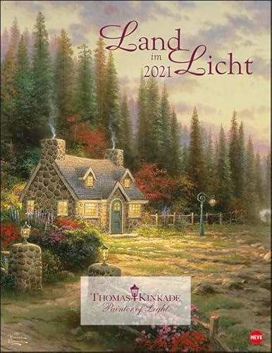 Thomas Kinkade: Land im Licht Kalender 2021 Thomas Kinkade: Land im Licht Kalender 2021