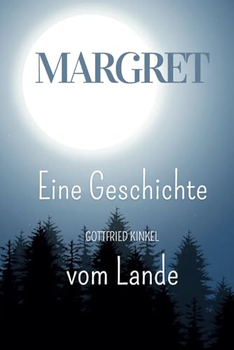 Margret: Eine Geschichte vom Lande