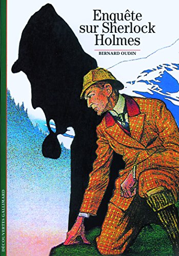 Decouverte Gallimard: Enquete sur Sherlock Holmes