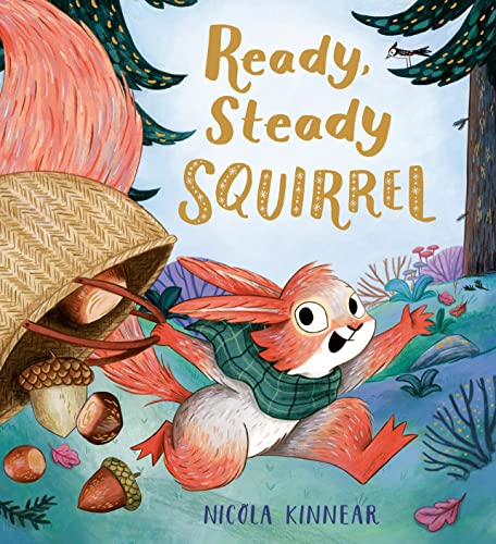 Ready, Steady, Squirrel von Scholastic Ltd.