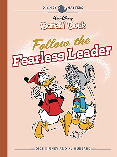 Donald Duck: Follow the Fearless Leader: Disney Masters Vol. 14