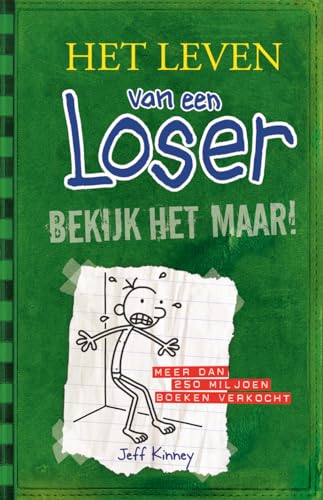 Bekijk het maar! (Het leven van een loser, 3) von De Fontein