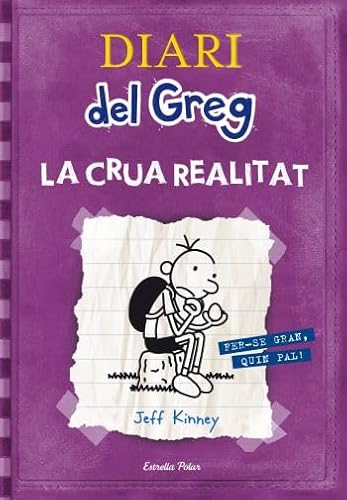 Diari del Greg. La crua realitat : fer-se gran, quin pal! Diari del Greg. La crua realitat : fer-se gran, quin pal!