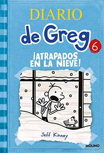 Diario de Greg 6. ¡Atrapados en la nieve!: Gregs Tagebuch - Keine Panik, spanische Ausgabe (Universo Diario de Greg, Band 6) von RBA Molino