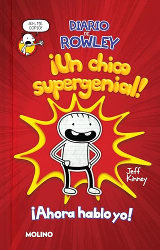 Diario de Rowley / Diary of an Awesome Friendly Kid: ¡un Chico Supergenial! / Row Ley Jefferson's Journal (Diario De Rowley / Rowley Jefferson's Journal)