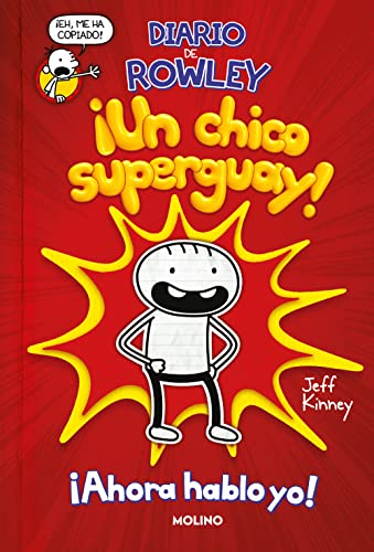 Diario de Rowley 1 - ¡Un chico super guay!: Una historia de Diario de Greg (Universo Diario de Greg, Band 1) von Molino