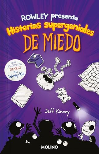 Diario de Rowley. Historias supergeniales de miedo / Rowley Jeffersons Awesome Friendly Spooky Stories (Diario De Rowley / Rowley Jefferson's Journal, 3)