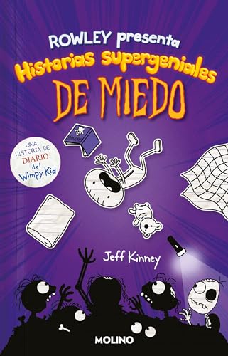 Diario de Rowley. Historias supergeniales de miedo / Rowley Jeffersons Awesome Friendly Spooky Stories (Diario De Rowley / Rowley Jefferson's Journal, 3)