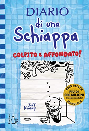 Diario di una schiappa. Colpito e affondato! (Il Castoro bambini)