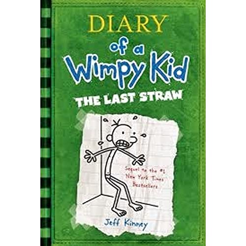 Diary of a Wimpy Kid # 3: The Last Straw