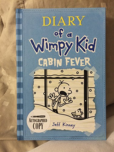 Diary of a Wimpy Kid # 6: Cabin Fever Diary of a Wimpy Kid # 6: Cabin Fever