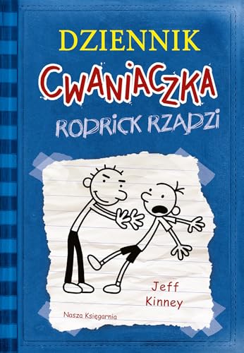 Dziennik cwaniaczka 2. Rodrick rządzi von Nasza Księgarnia