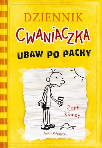 Dziennik cwaniaczka 4. Ubaw po pachy von Nasza Księgarnia