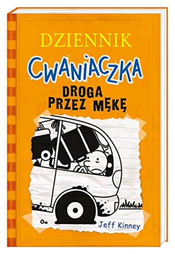 Dziennik cwaniaczka Droga przez mękę Dziennik cwaniaczka Droga przez mękę