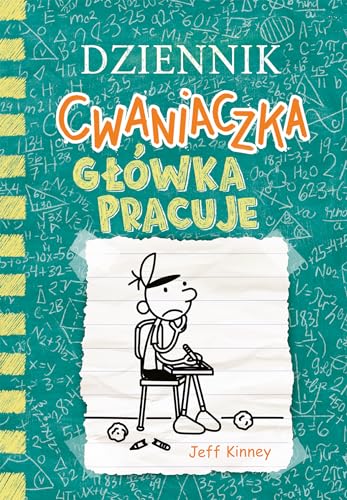 Dziennik cwaniaczka Główka pracuje Dziennik cwaniaczka Główka pracuje