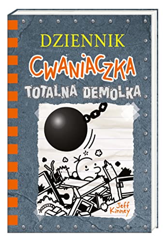Dziennik cwaniaczka Totalna demolka Dziennik cwaniaczka Totalna demolka