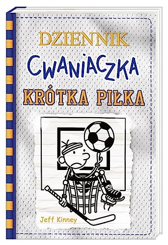 Dziennik cwaniaczka. Krótka piłka