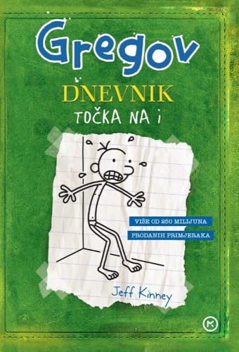 Gregov Dnevnik 03: Tocka na i Gregov Dnevnik 03: Tocka na i von KNIZHNIK