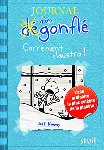 Journal d'un dégonflé - Carrément claustro!: Gregs Tagebuch - Keine Panik!, französische Ausgabe Journal d'un dégonflé - Carrément claustro!: Gregs Tagebuch - Keine Panik!, französische Ausgabe