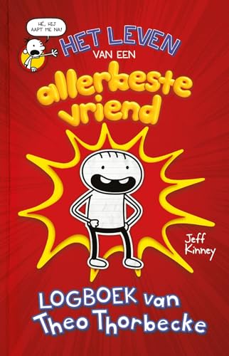 Logboek van Theo Thorbecke (Het leven van een allerbeste vriend, 1)