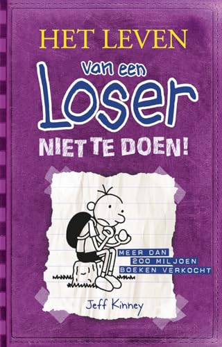 Niet te doen! (Het leven van een loser, 5)