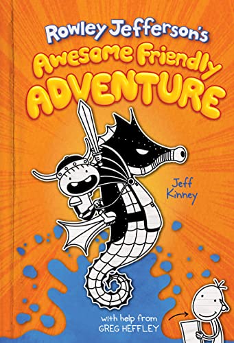 Rowley Jefferson's Awesome Friendly Adventure (The Awesome Friendly Kid Series)