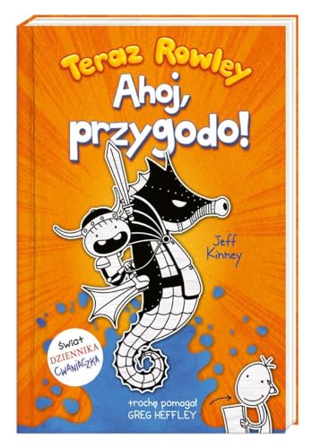 Teraz Rowley. Ahoj, przygodo! von Nasza Księgarnia