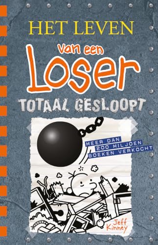 Totaal gesloopt (Het leven van een loser, 14)