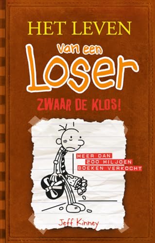 Zwaar de klos (Het leven van een loser, 7) von De Fontein