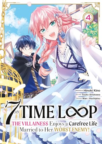 7th Time Loop: The Villainess Enjoys a Carefree Life - Tome 4 von Meian