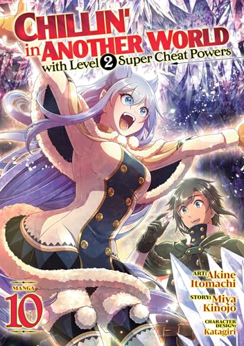 Chillin' in Another World with Level 2 Super Cheat Powers (Manga) Vol. 10 von Seven Seas