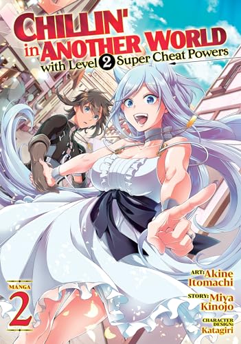 Chillin' in Another World with Level 2 Super Cheat Powers (Manga) Vol. 2 von Seven Seas