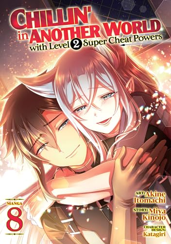Chillin' in Another World with Level 2 Super Cheat Powers (Manga) Vol. 8 von Seven Seas