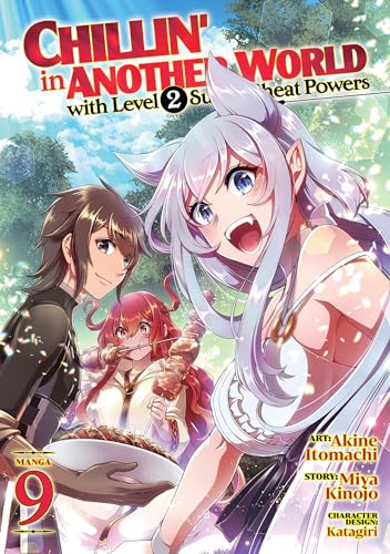 Chillin' in Another World with Level 2 Super Cheat Powers (Manga) Vol. 9 von Seven Seas
