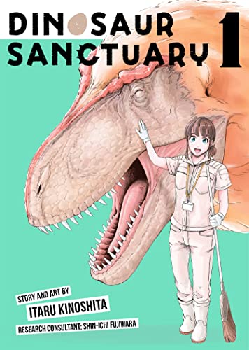Dinosaurs Sanctuary 1 (Dinosaur Sanctuary, Band 1) von Seven Seas Entertainment, LLC