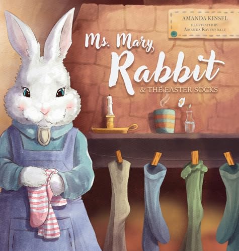 Ms. Mary Rabbit and the Easter Socks von Lucid Books