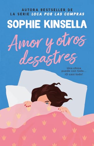 Amor y otros desastres. La reina de la comedia romántica. Más de 45 millones de ejemplares vendidos. (NC Romántica)