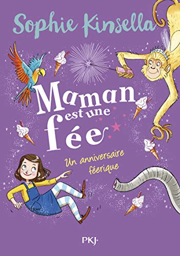 Maman est une fée - tome 2 Un anniversaire féerique (2)