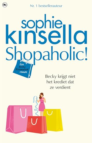 Shopaholic!: Bekentenissen van een Shopaholic (Shopaholic, 1) von The House of Books
