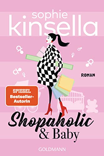 Shopaholic & Baby: Ein Shopaholic-Roman 5 (Schnäppchenjägerin Rebecca Bloomwood, Band 5)